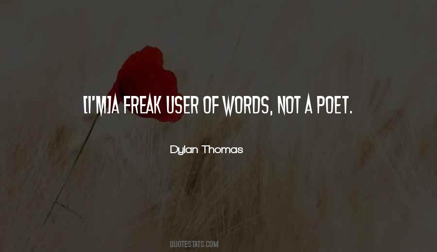 Quotes About Dylan Thomas #752266