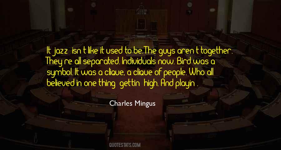 Quotes About Charles Mingus #176014