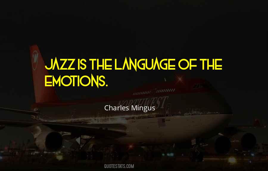 Quotes About Charles Mingus #328182