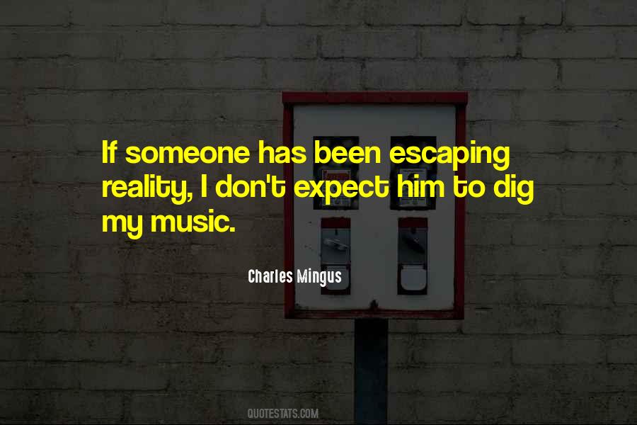 Quotes About Charles Mingus #351424