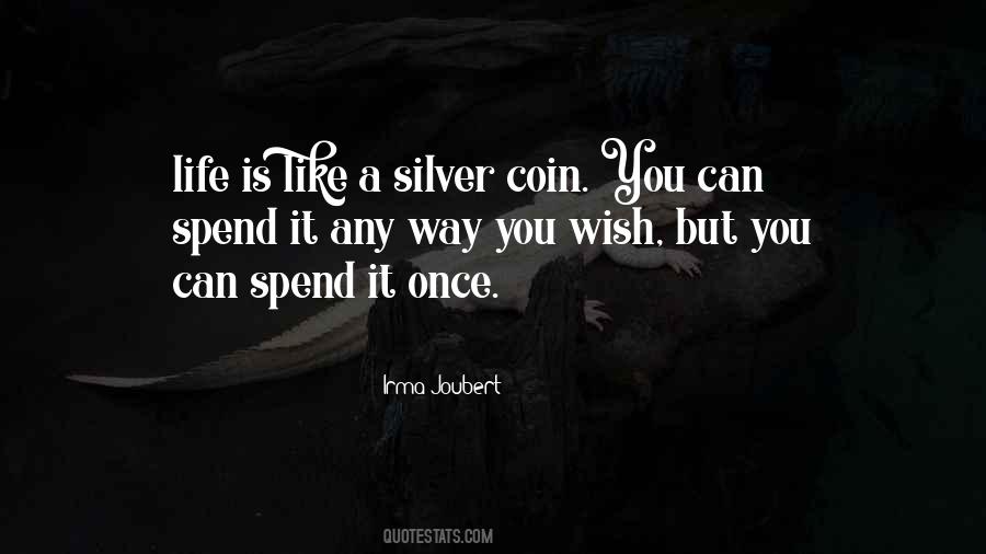 Silver Coin Quotes #571609