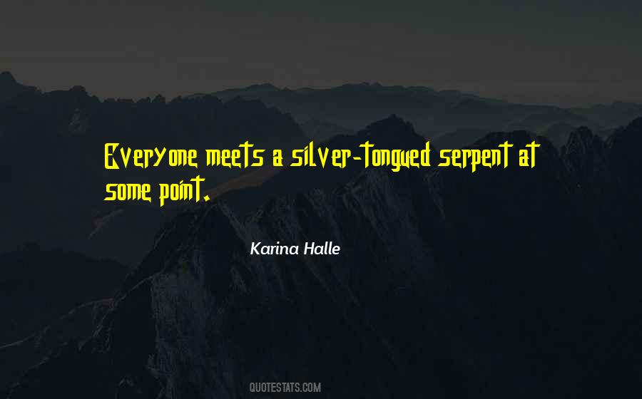 Silver Tongued Quotes #513795