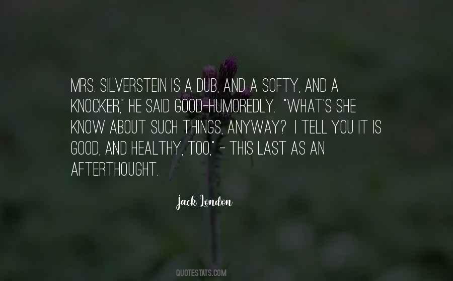 Silverstein Quotes #1346980