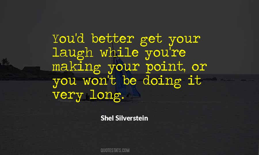 Silverstein Quotes #1433481