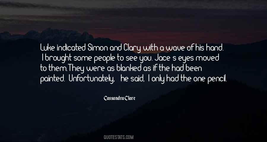 Simon Clary Quotes #169826