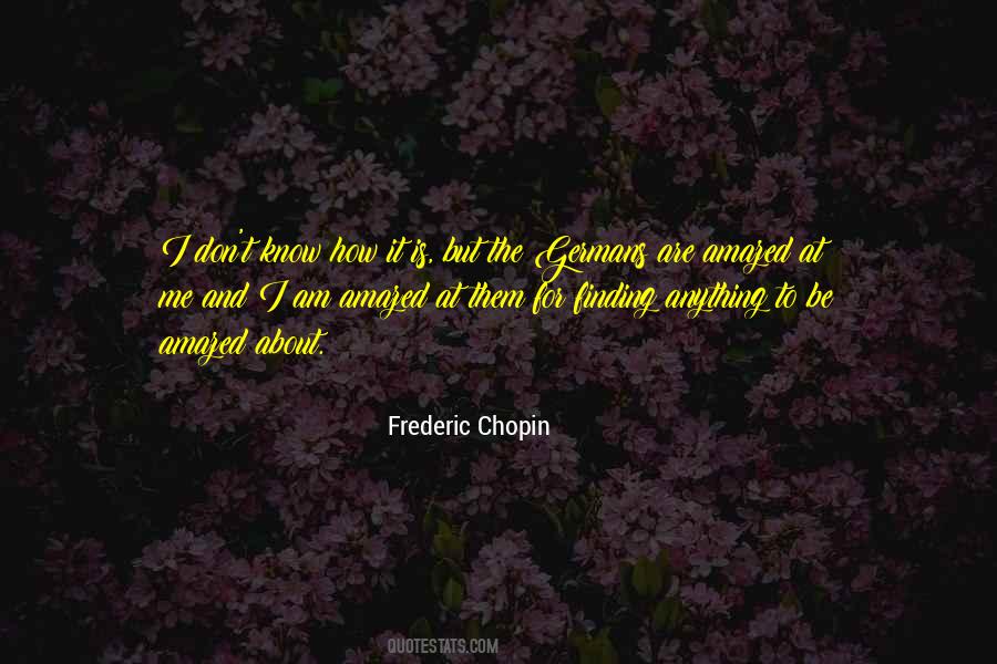 Quotes About Frederic Chopin #1208184