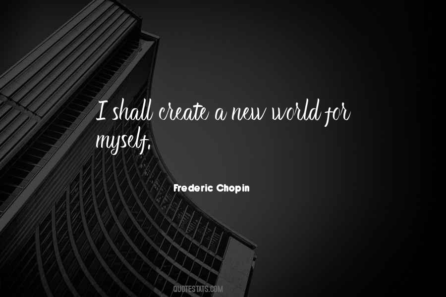 Quotes About Frederic Chopin #1530037