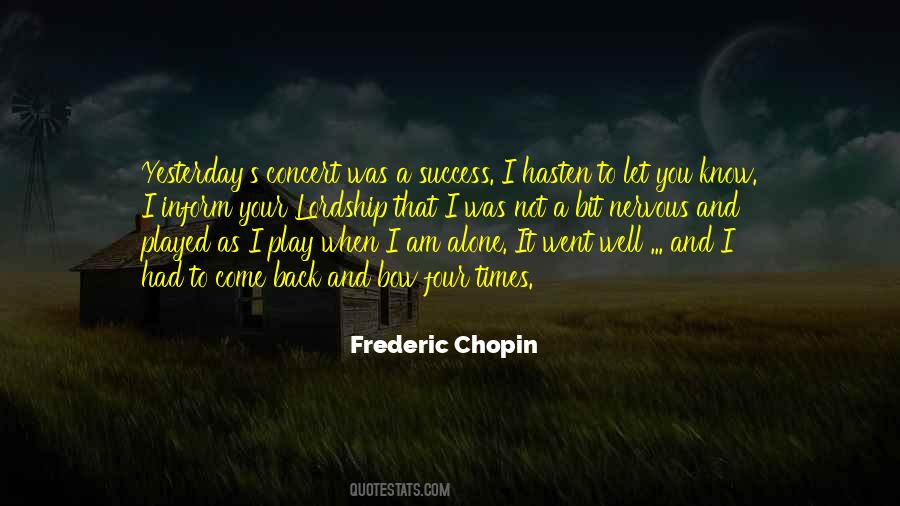 Quotes About Frederic Chopin #461052