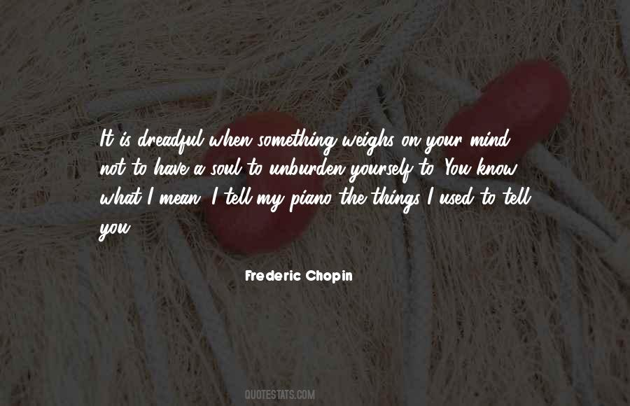 Quotes About Frederic Chopin #718523