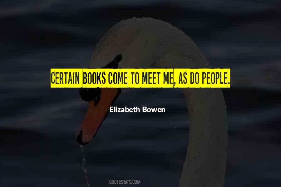 Quotes About Elizabeth Bowen #363732