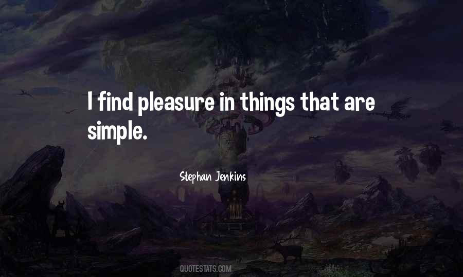 Simple Pleasure Quotes #371484