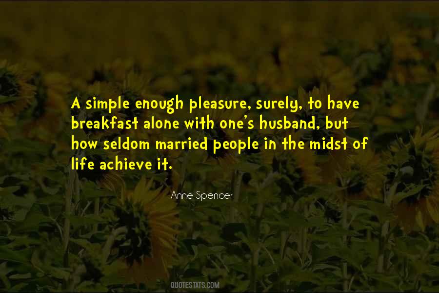 Simple Pleasure Quotes #423093