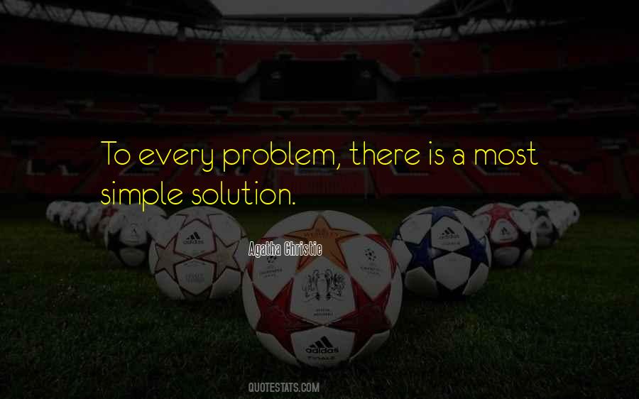 Simple Solution Quotes #1560474