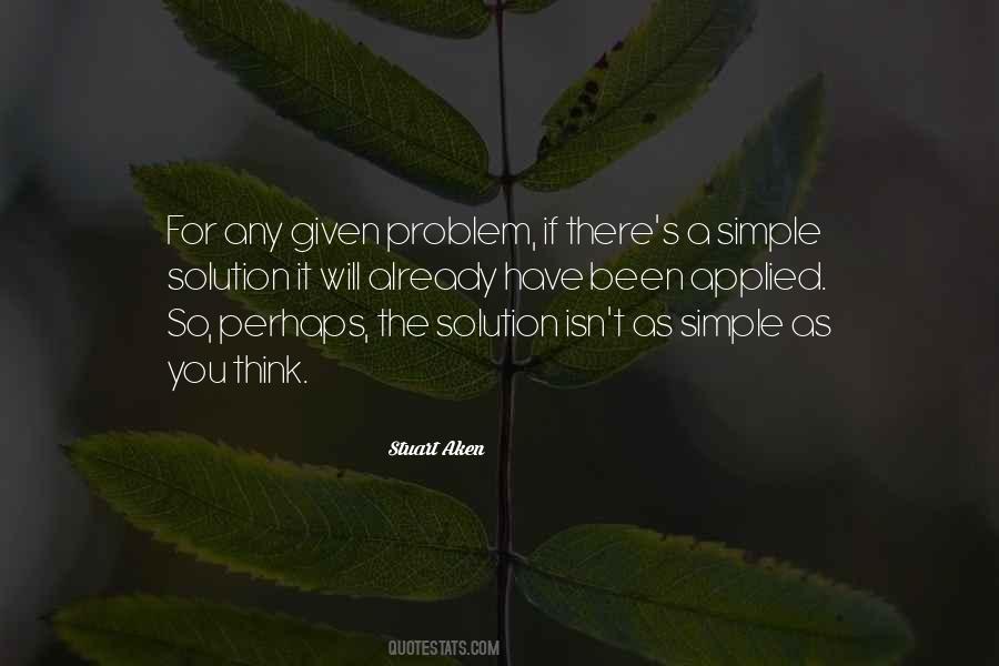 Simple Solution Quotes #962331