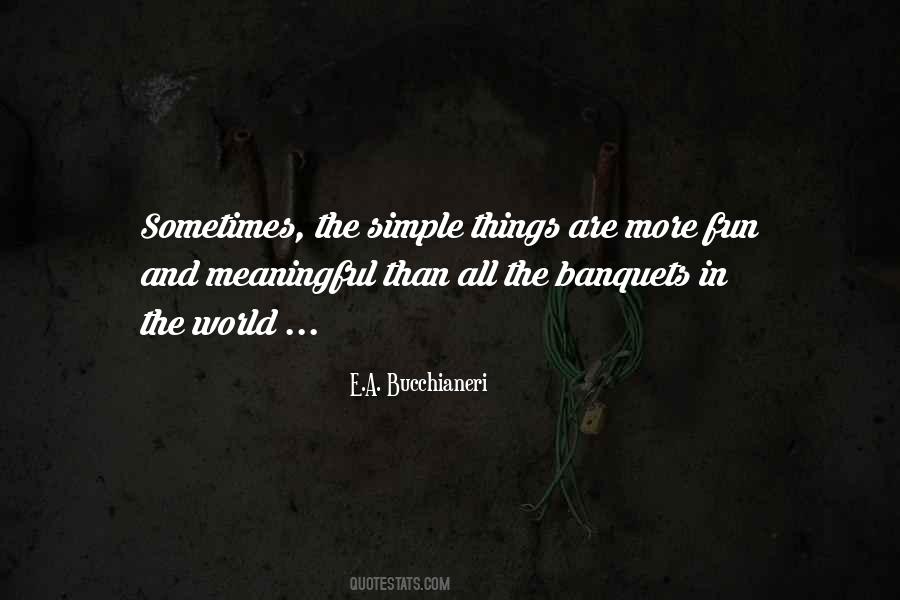 Simple Things Of Life Quotes #868660