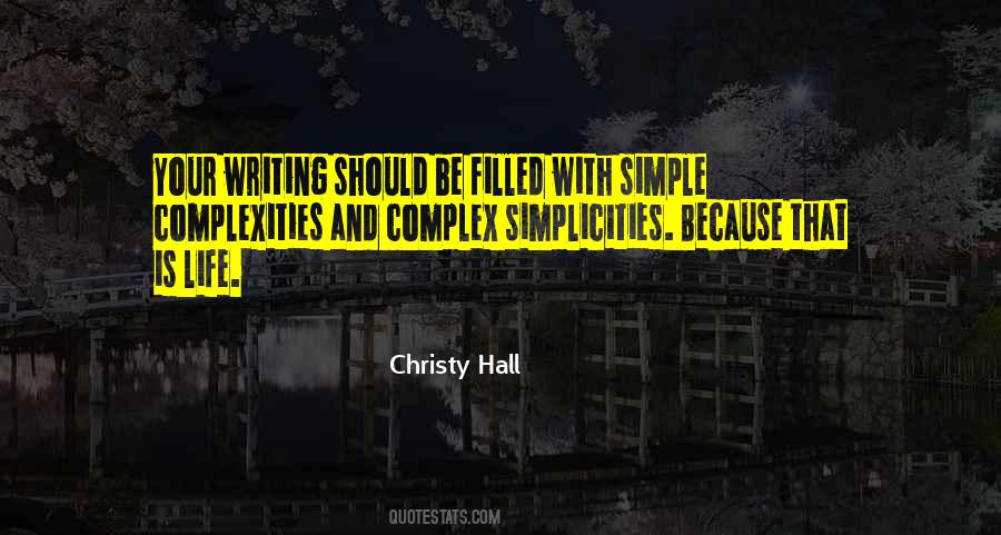Simple Yet Complex Quotes #11607