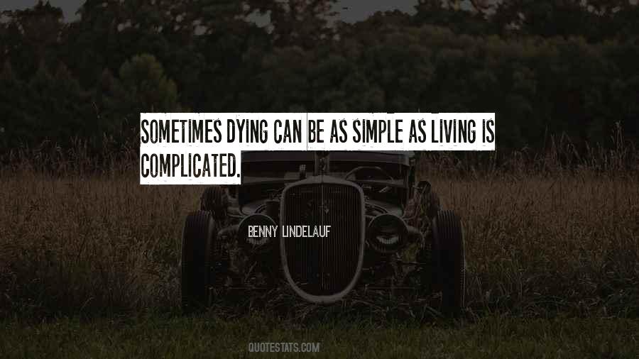 Simple Yet Complicated Quotes #68055