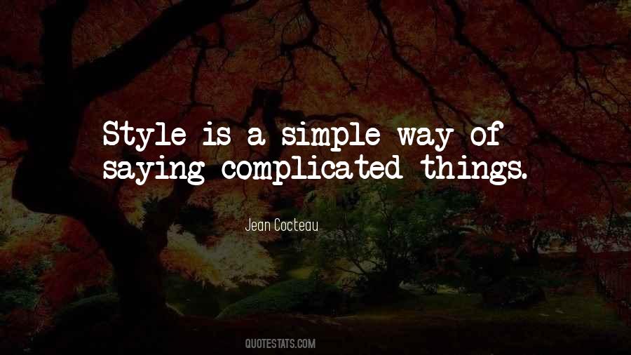 Simple Yet Complicated Quotes #87831