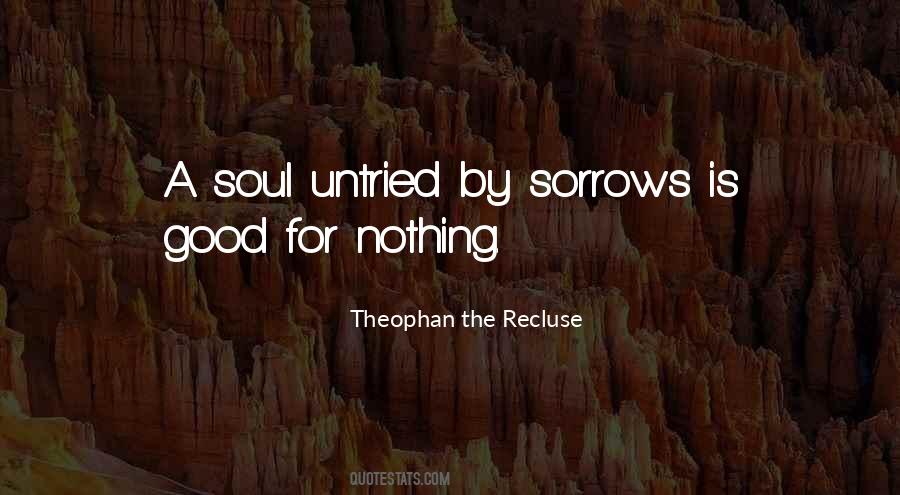 Quotes About A Soul #1250461