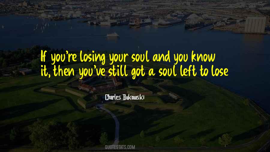 Quotes About A Soul #1384912