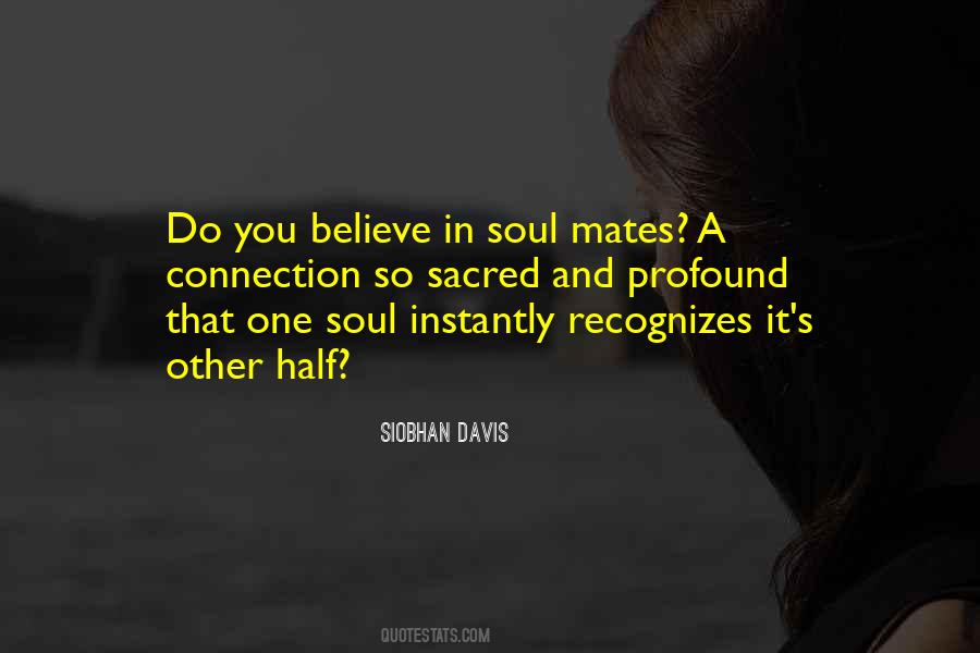 Quotes About A Soul Connection #218847