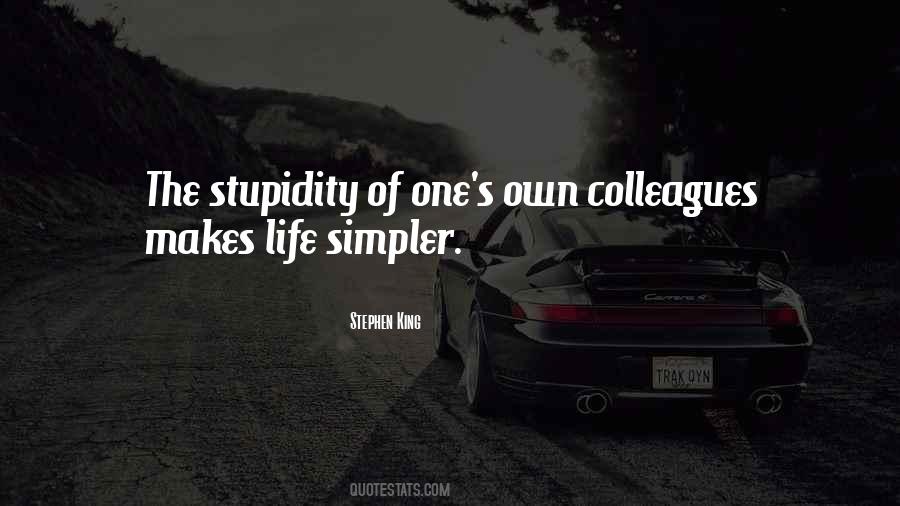 Simpler Life Quotes #1275021
