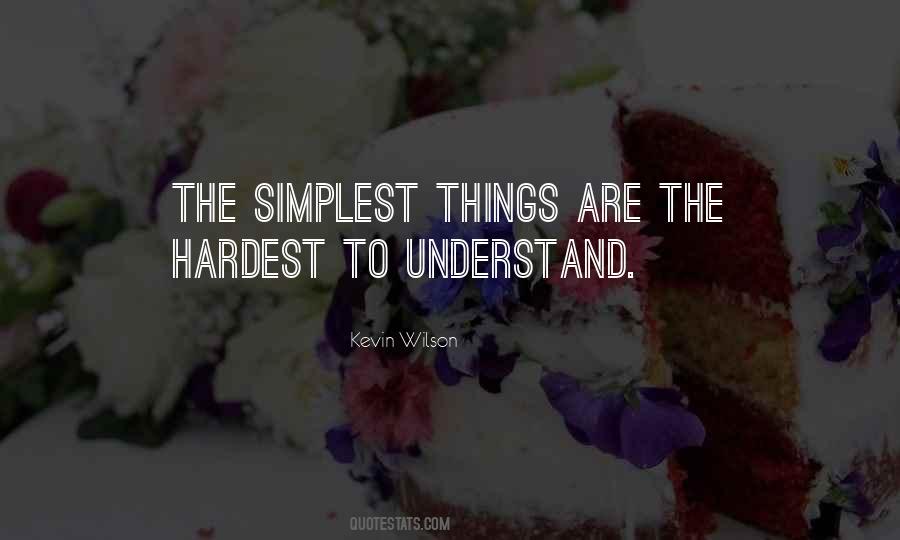 Simplest Things Quotes #1034798