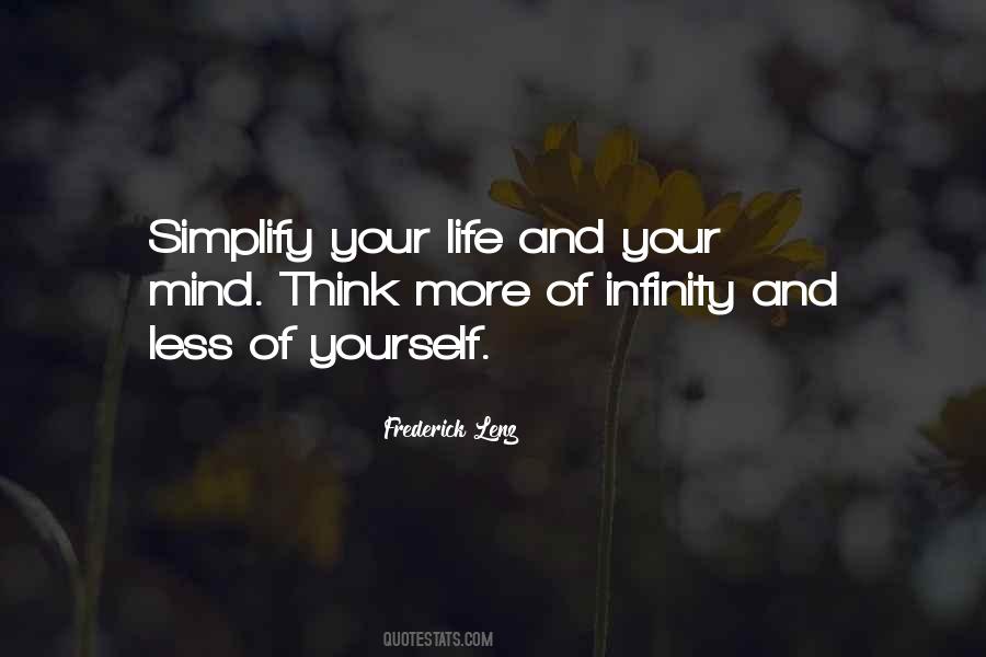 Simplify Your Life Quotes #1811544