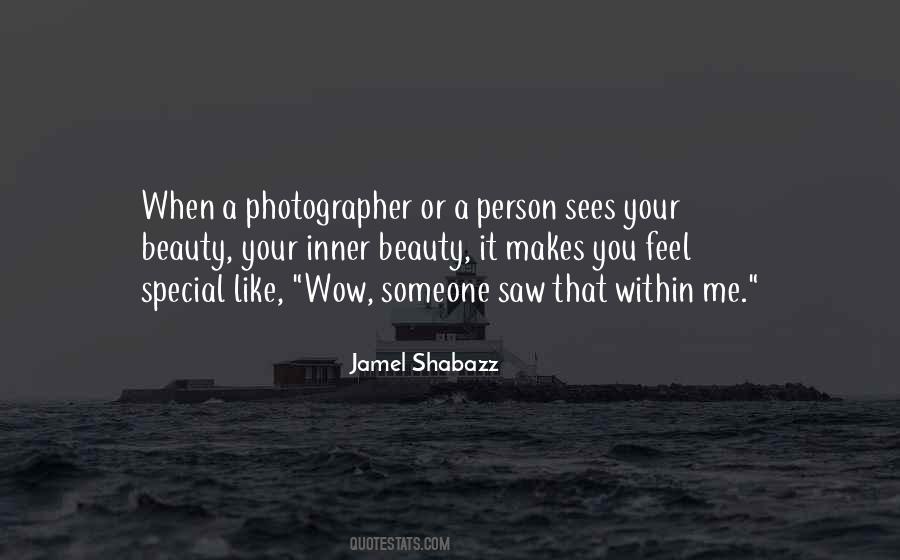 Quotes About A Special Someone #1186006