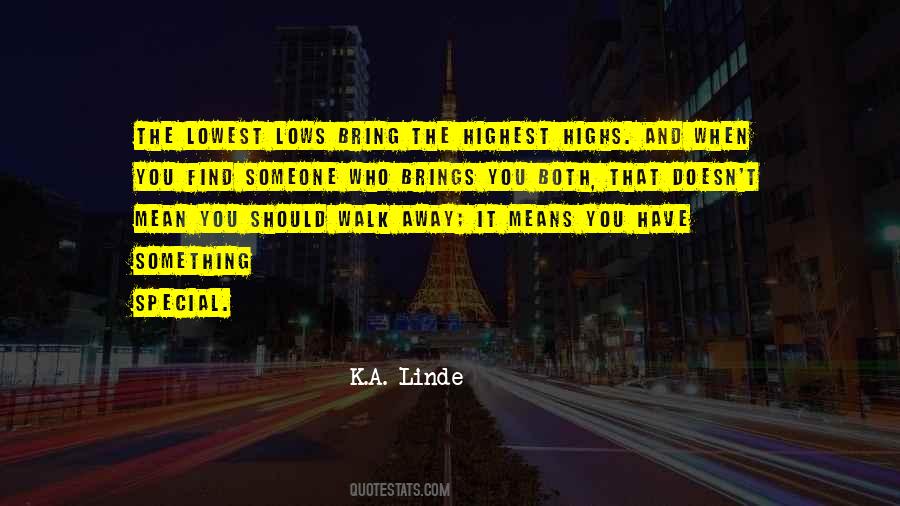 Quotes About A Special Someone #1443689