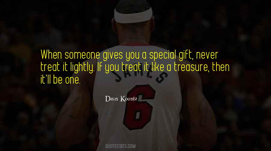 Quotes About A Special Someone #1584163