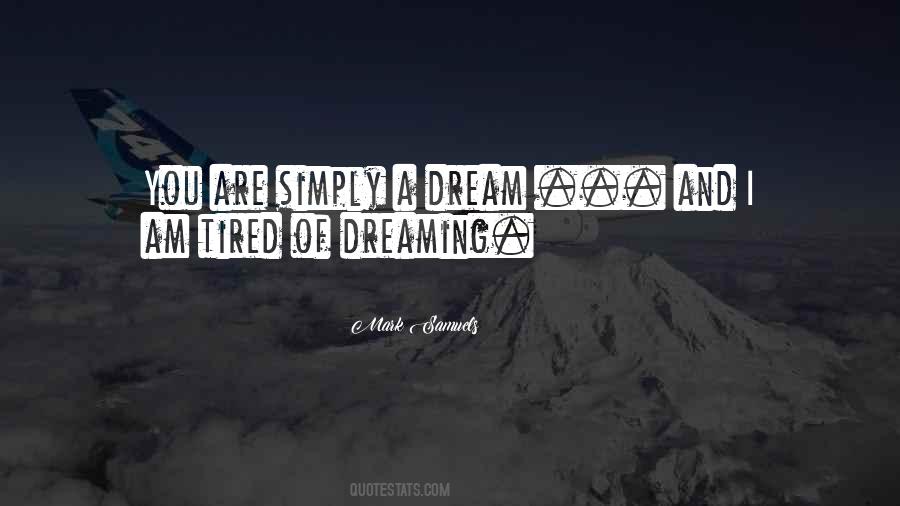 Simply Tired Of Quotes #330188