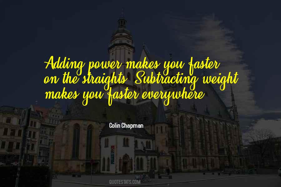 Quotes About Adding Weight #868112 Quotes About Adding Weight #868112