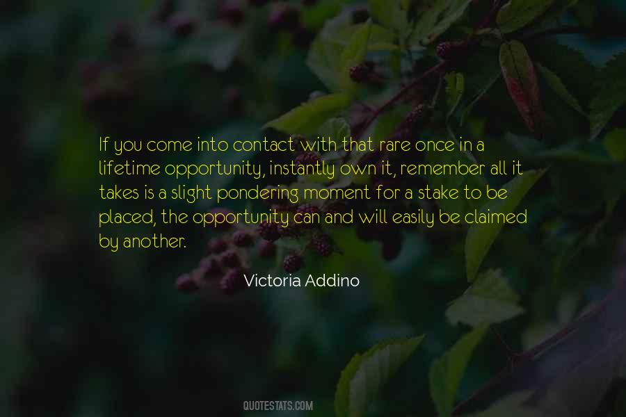 Quotes About Addino #1739541