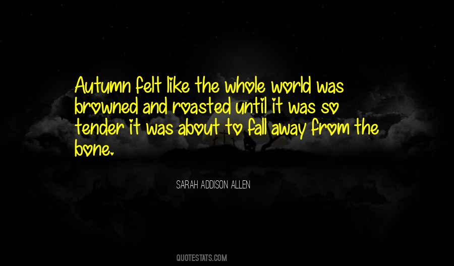 Quotes About Addison #135675 Quotes About Addison #135675
