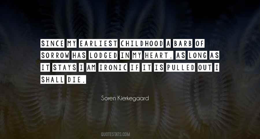 Since Childhood Quotes #455631