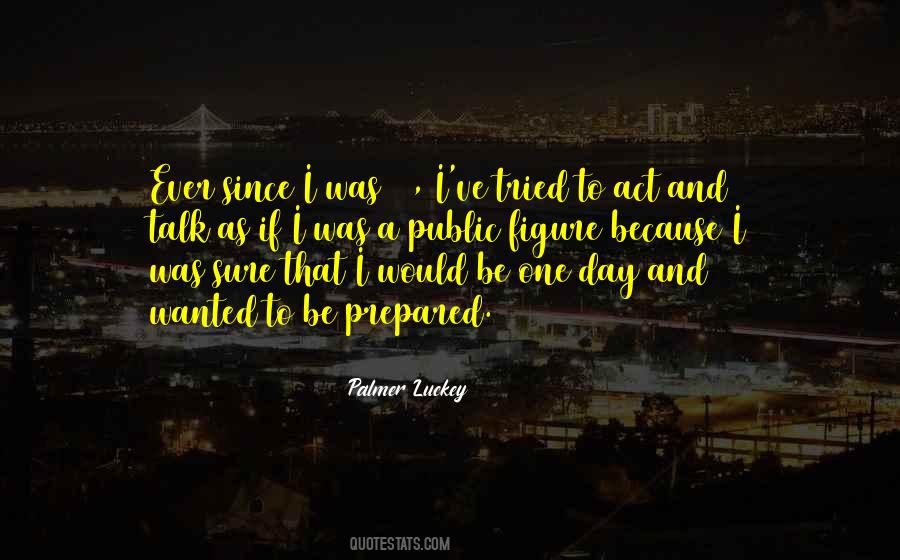 Since Day One Quotes #744137