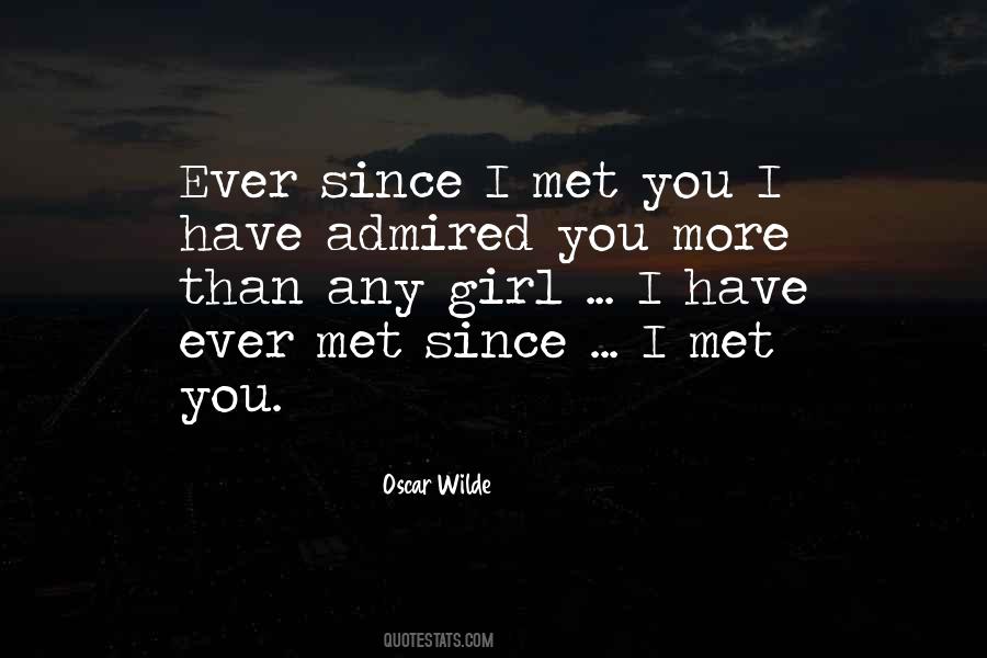 Since I've Met You Quotes #182780