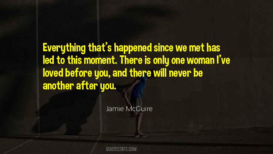 Since I've Met You Quotes #697205