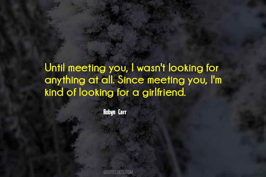 Since Meeting You Quotes #257716