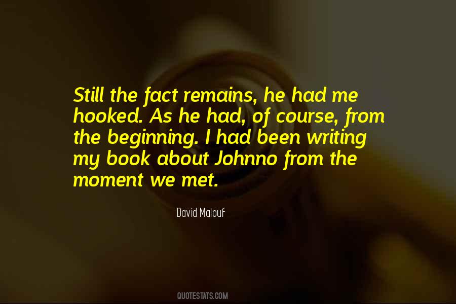 Since The Moment I Met You Quotes #208168