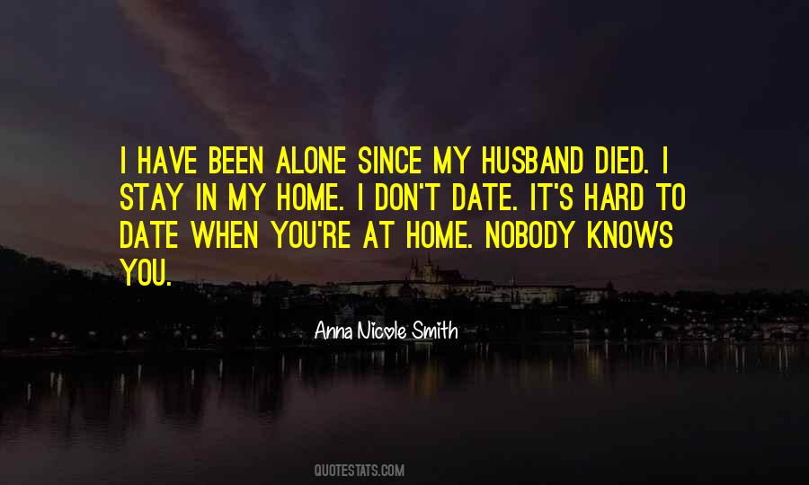 Since You Died Quotes #657434