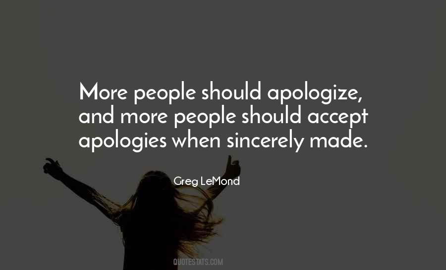 Sincerely Apologize Quotes #28399