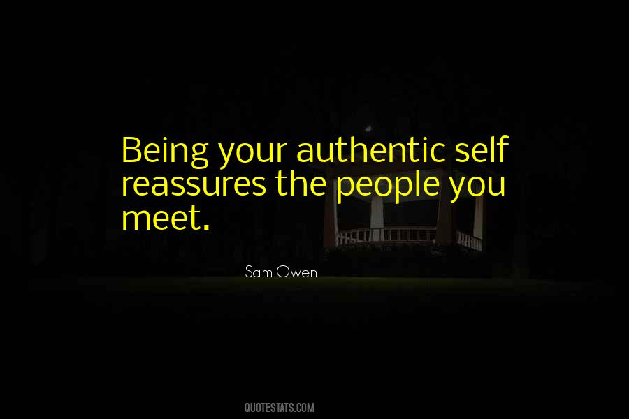 Sincerity And Authenticity Quotes #1066009