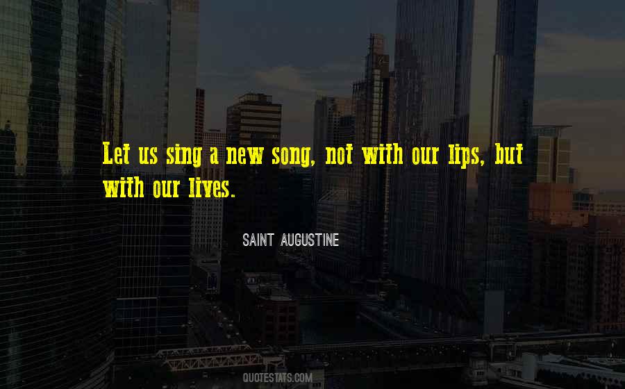 Sing A New Song Quotes #1221753