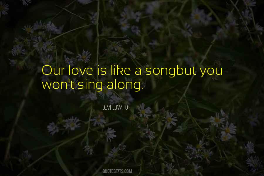 Sing Along Quotes #1441876