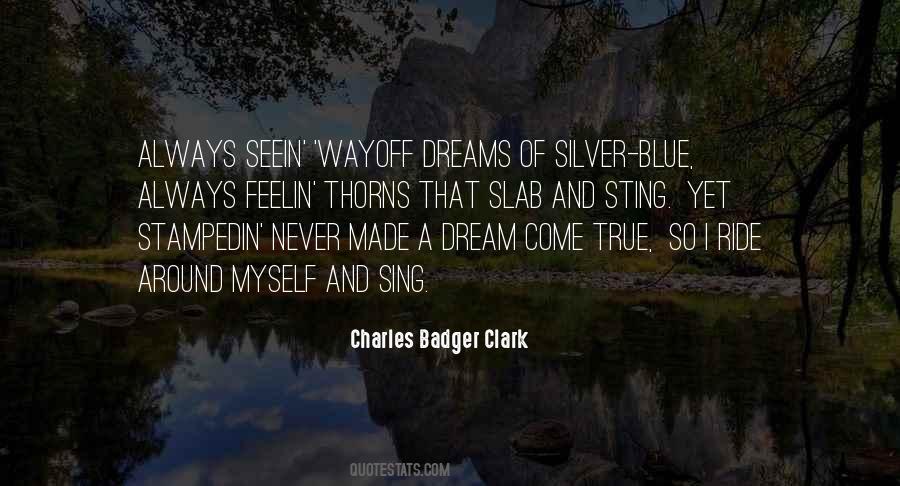 Sing Blue Silver Quotes #1305816