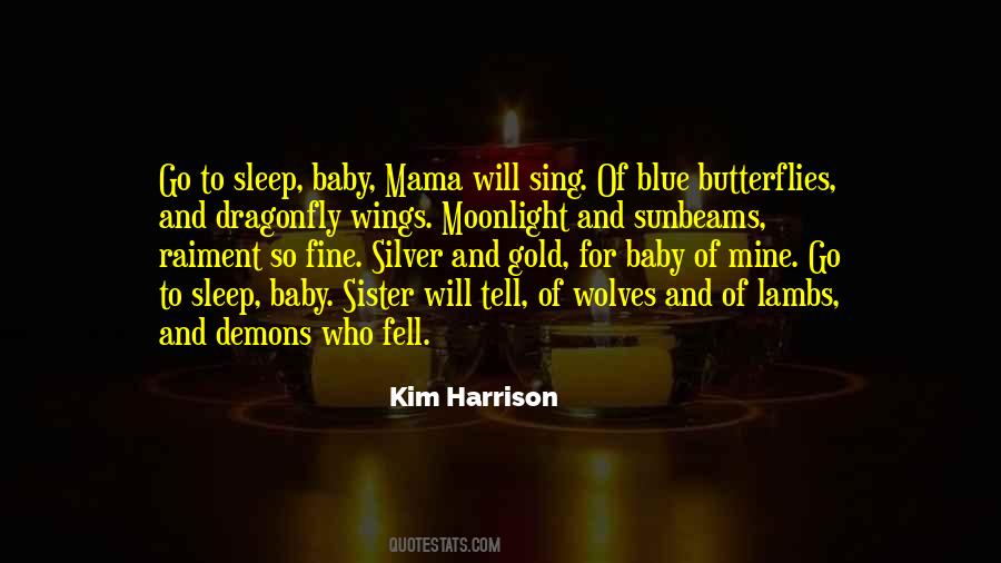 Sing Blue Silver Quotes #711239
