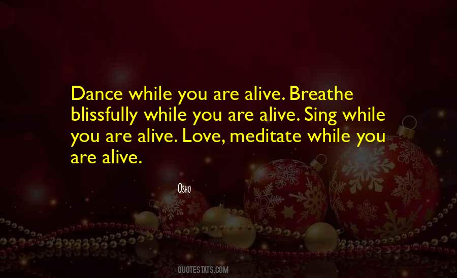 Sing Dance Love Quotes #596140