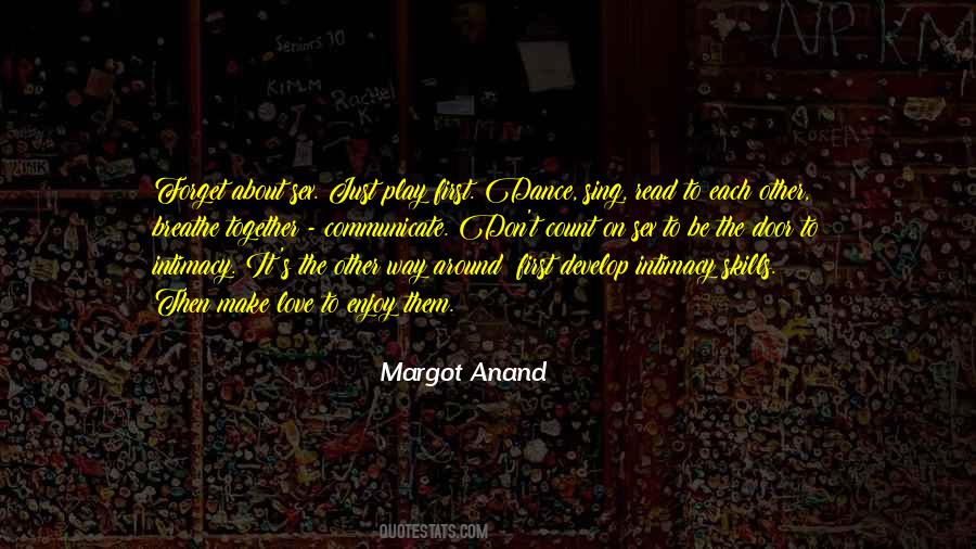 Sing Dance Love Quotes #962918